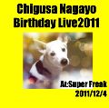 Chigusa Nagayo@Birthday Live2011